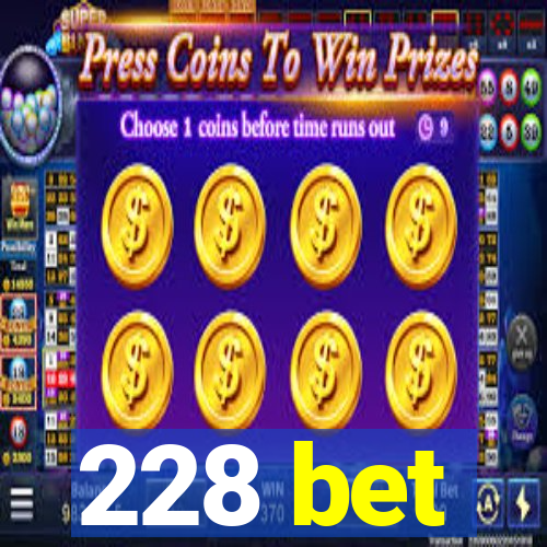 228 bet